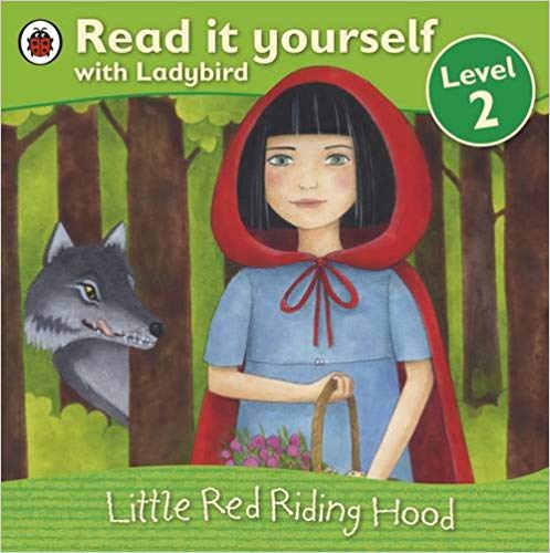 Little Red Riding Hood : Read It yourself with Lady Bird level 02 ...