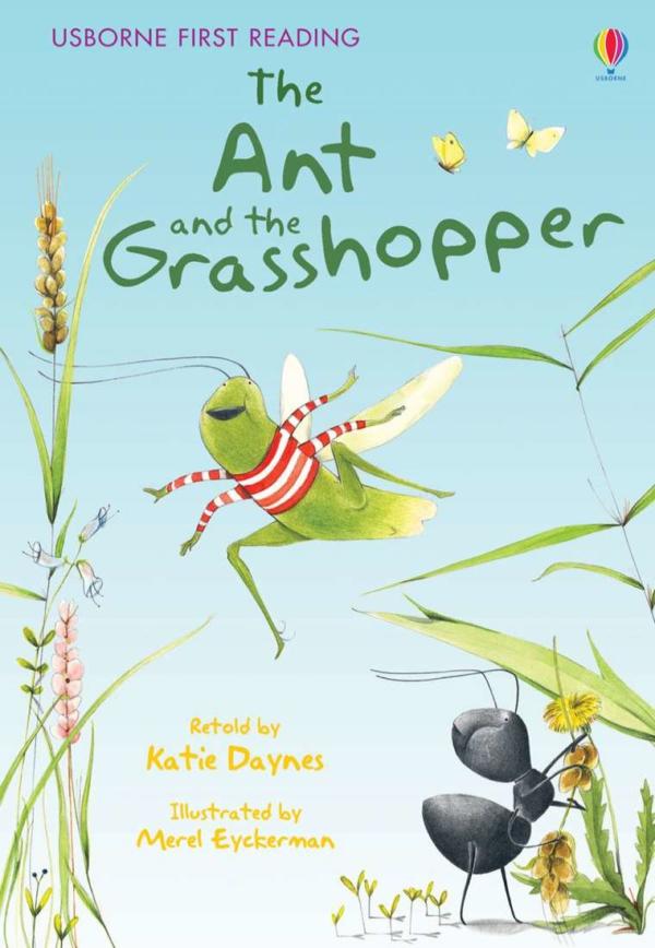 Usborne First Reading Level 1 Ant & the Grasshopper - Katie Daynes