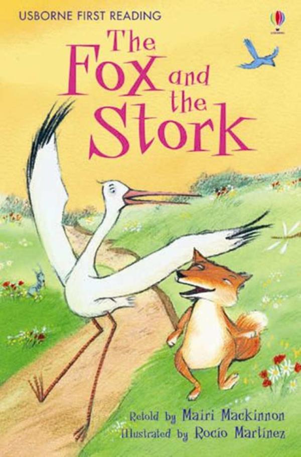 Usborne First Reading Level 1 Fox and the Stork- Mairi Mackinnon