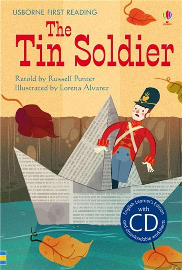 Usborne First Reading : The Tin Soldier - Level 4 Book by Russell Punter