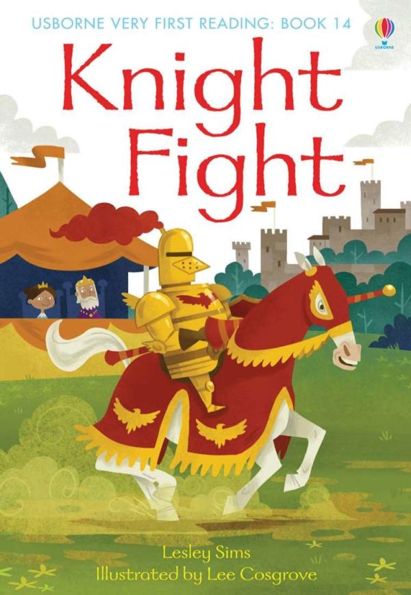 Usborne Very First Reading: Book 14 - Knight Flight - Lesley Sims