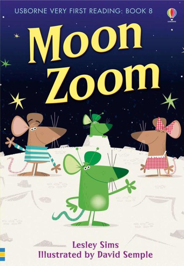 Usborne Very First Reading: Book 8 - Moon Zoom - Lesley Sims