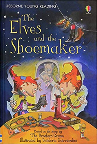 Usborne Young Reading - Series 1 : The Elves and the Shoemaker by ...