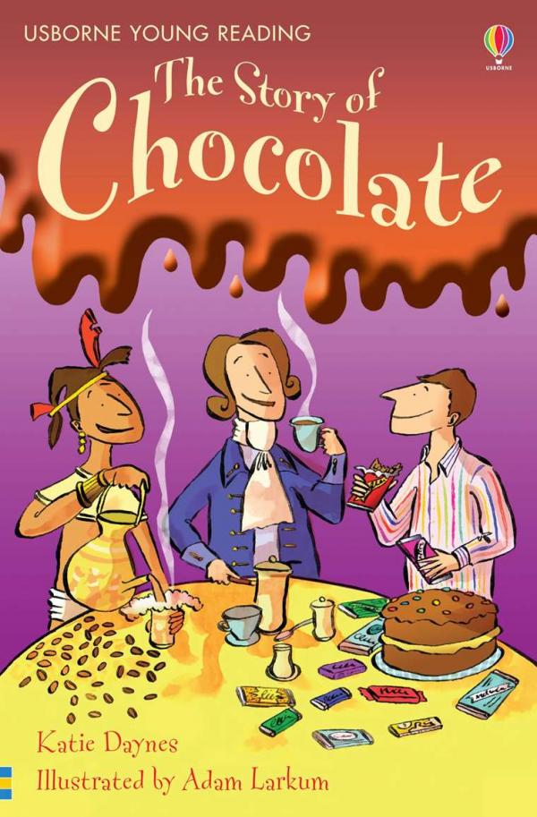 Usborne Young Reading : Story of Chocolate Story Book by Katie Daynes