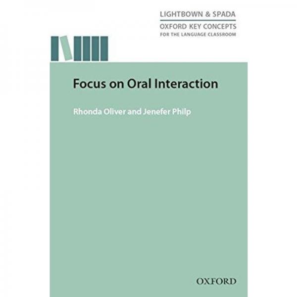 Oxford Key Concepts for the Language Classroom Focus on Oral Interaction