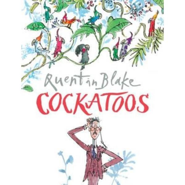 Cockatoos by Quentin Blake