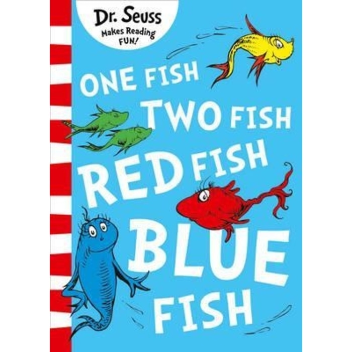 Dr Seuss Makes Reading Fun! - One Fish, Two Fish, Red Fish, Blue Fish ...