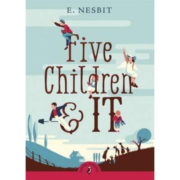 Five Children and It (Puffin Classics)