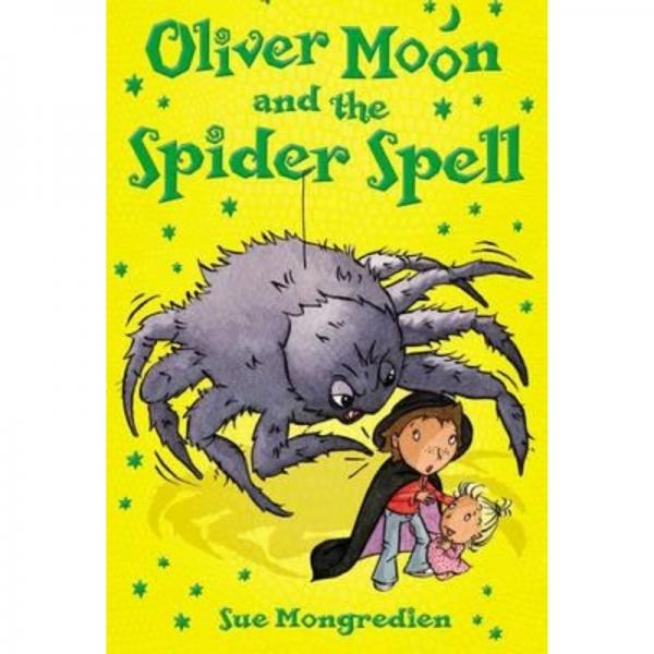 Oliver Moon and The Spider Spell