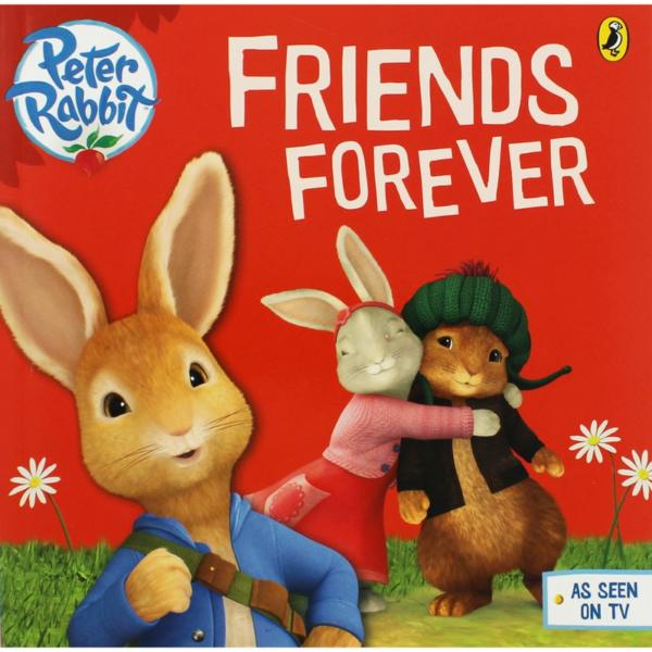 Peter Rabbit : Friends Forever