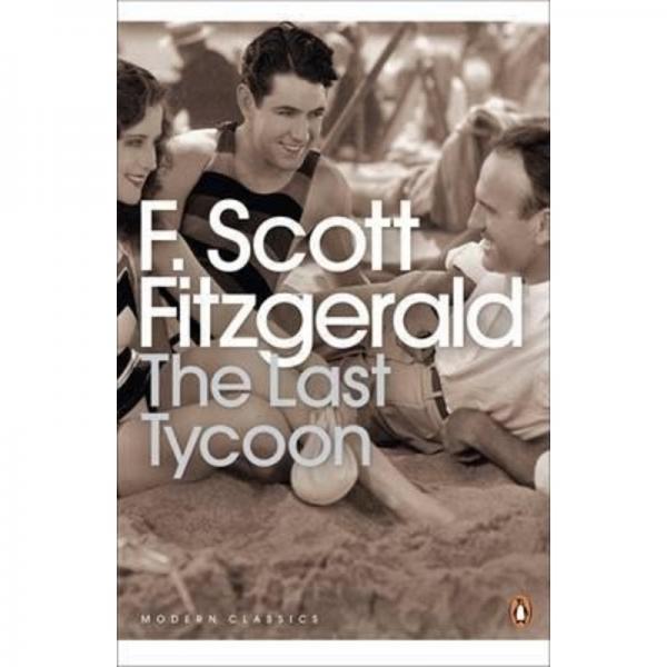 The Last Tycoon by F. Scott Fitzgerald