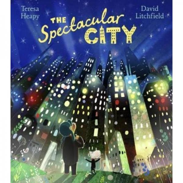 The Spectacular City by Teresa Heapy