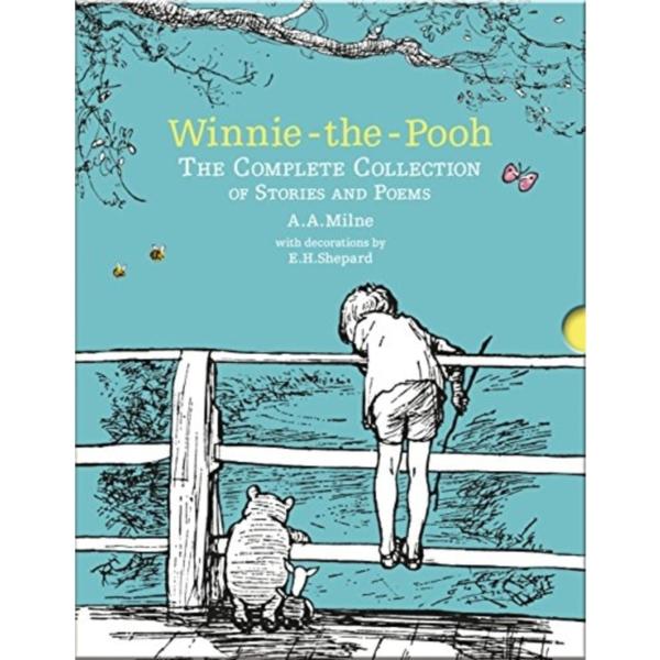 Winnie The Pooh : The Complete Collection of Stories and Poems