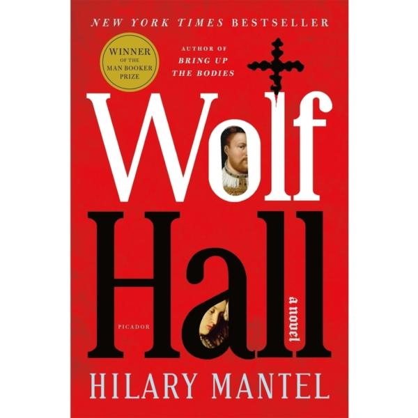 Wolf Hall by Hilary Mantel