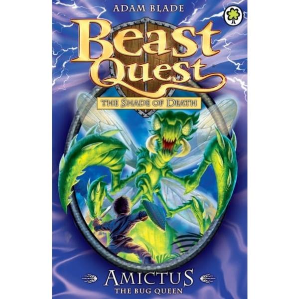 Beast Quest : Amictus the Bug Queen : Series 5 - Book 6 - Adam Blade