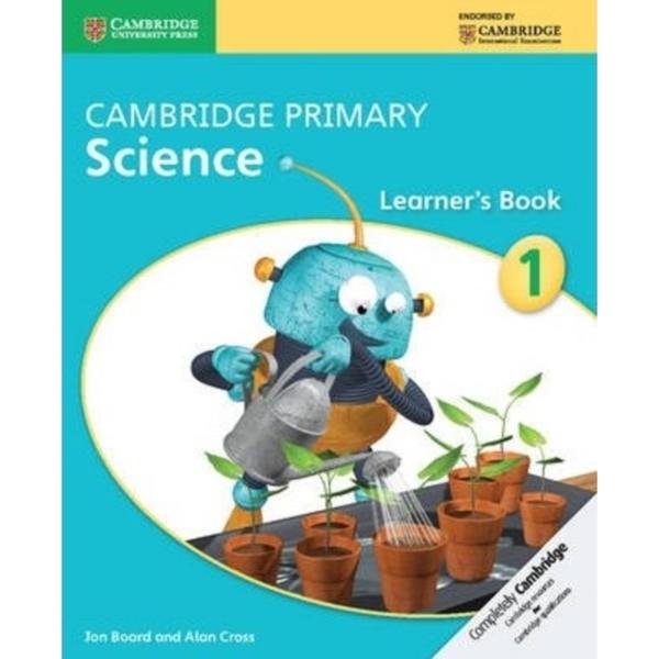 Cambridge Primary Science Stage 1 Learner's Book