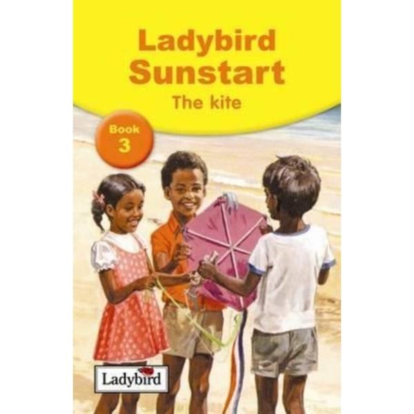 Ladybird Sunstart: The Kite - Book 3