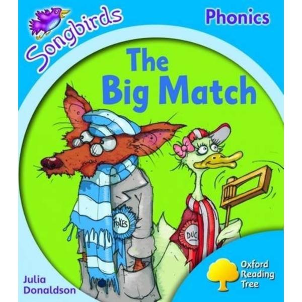 Oxford Reading Tree: Level 3: Songbirds: The Big Match