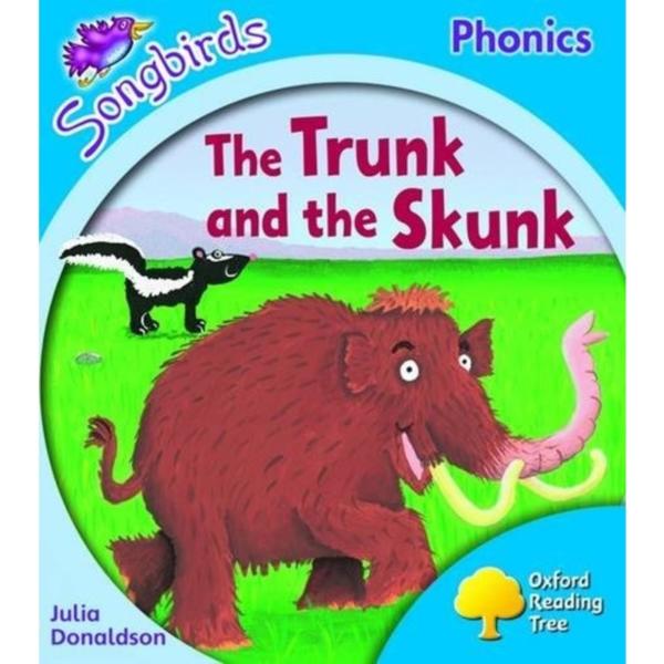 Oxford Reading Tree: Level 3: Songbirds: The Trunk and the Skunk