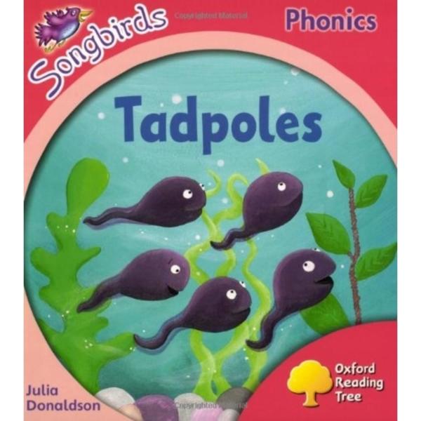 Oxford Reading Tree: Stage 4: Songbirds: Tadpoles