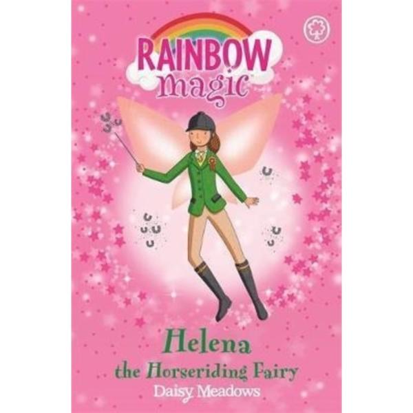 Rainbow Magic : Helena the Horseriding Fairy : The Sporty Fairies Book 1