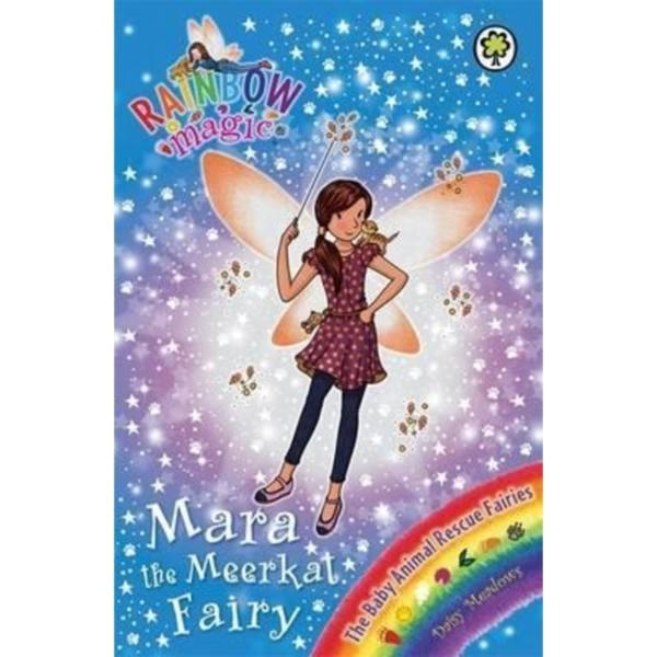 Rainbow Magic : Mara the Meerkat Fairy : The Baby Animal Rescue Fairies Book 3