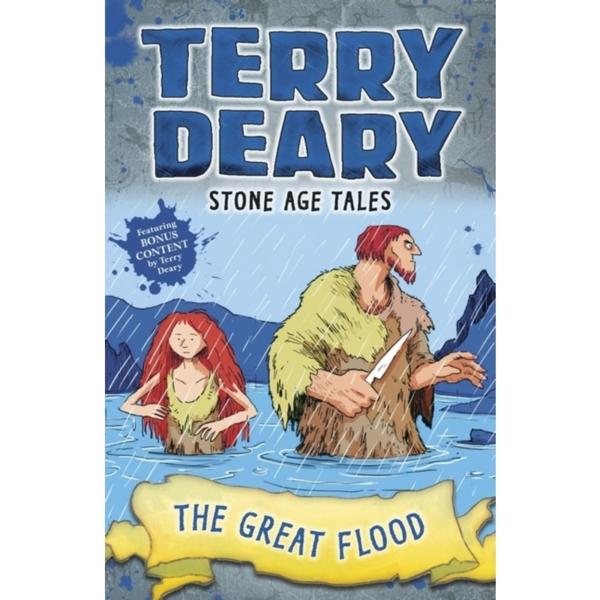 Stone Age Tales: The Great Flood - Terry Deary