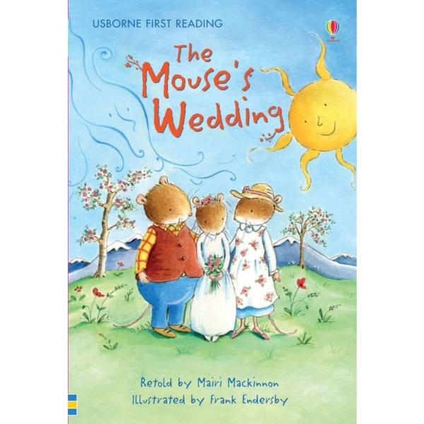 Usborne First Reading : The Mouses Wedding