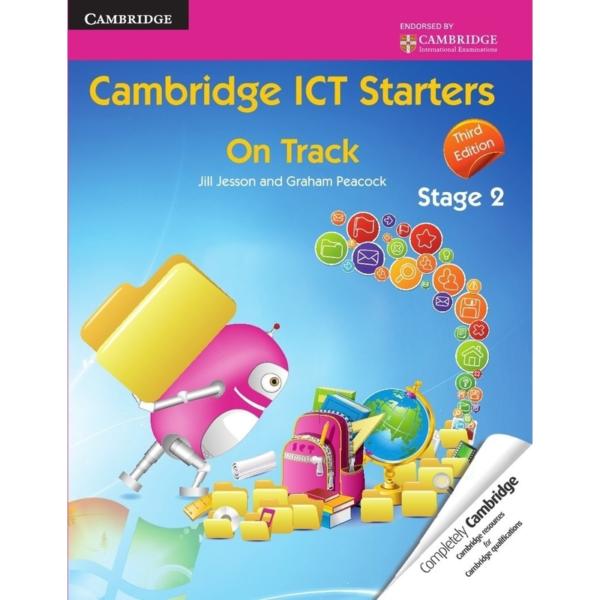 Cambridge ICT Starters : On Track Stage 2