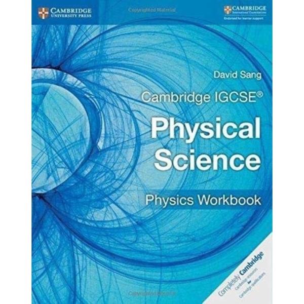 Cambridge IGCSE Physical Science Physics Workbook