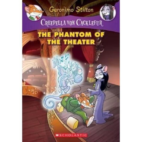 Creepella Von Cacklefur 8 : The Phantom Of The Theater