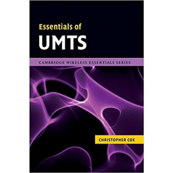 Essentials of UMTS (The Cambridge Wireless Essentials Series)