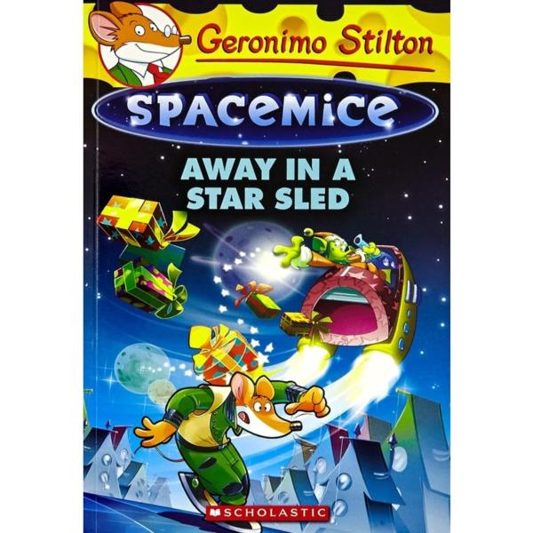 Geronimo Stilton - Spacemice 08: Away in a Star Sled