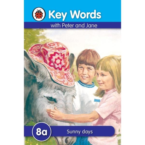 Ladybird Key Words With Peter And Jane : Sunny Days 8a