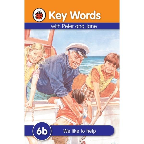 Ladybird Key Words With Peter And Jane : We Like To Help 6b