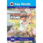 Ladybird Key Words With Peter And Jane : Where We Go 5a