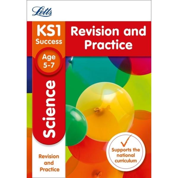 Letts KS1 Succes Revision and Practice : Science (Age 5 - 7)