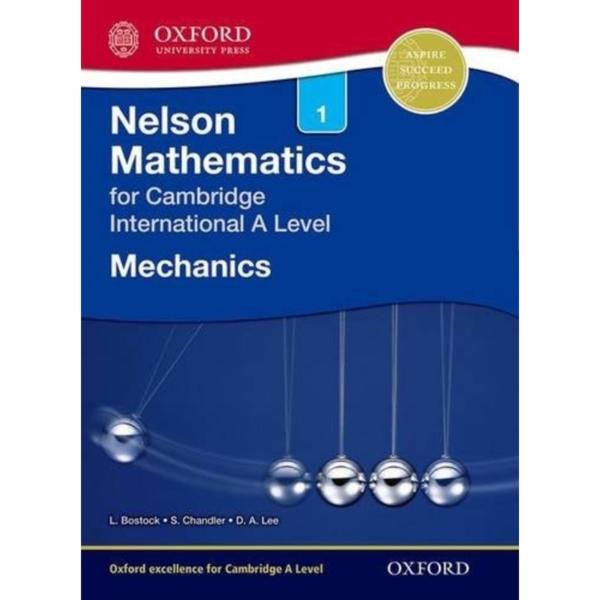 Nelson Mechanics 1 for Cambridge International A Level