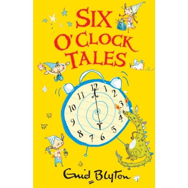 Six O'Clock Tales (The O'Clock Tales)