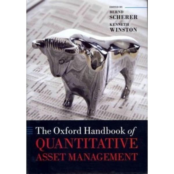 The Oxford Handbook of Quantitative Asset Management