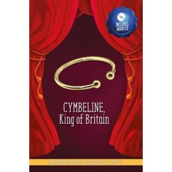 A Shakespeare Children's Story : Cymbeline King Of Britain