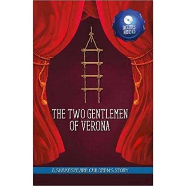 A Shakespeare Children's Story : The Two Gentlemen Of Verona