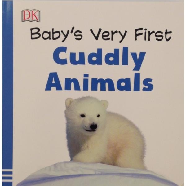 Babys Very First : Cuddly Animals