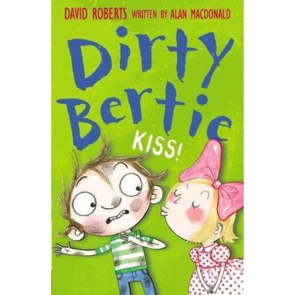 Dirty Bertie : Kiss !