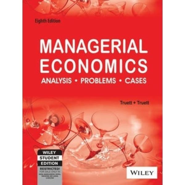 Managerial Economics : Analysis, Problems, Cases