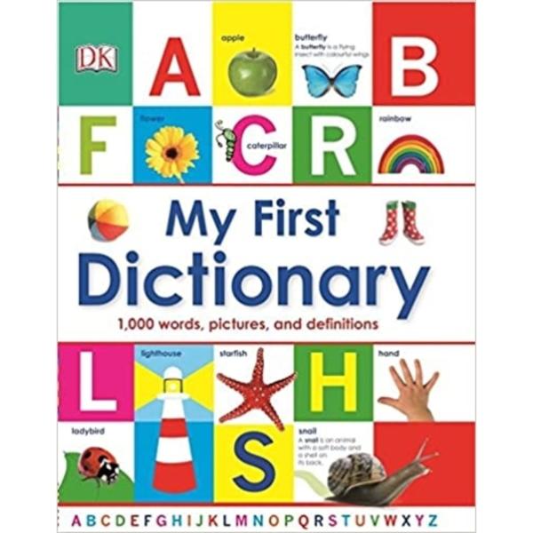 My First Dictionary 1000 Words Pictures and Definitions