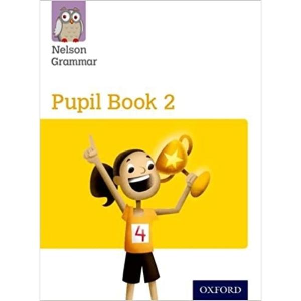 Nelson Grammar Pupil Book 2