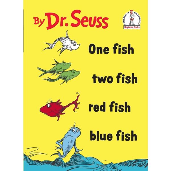 One Fish Two Fish Red Fish Blue Fish (I Can Read It All by Myself)