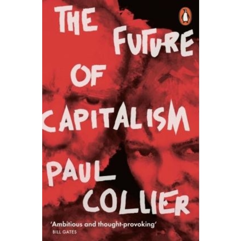 The Future of Capitalism : Facing the New Anxieties - Jungle.lk