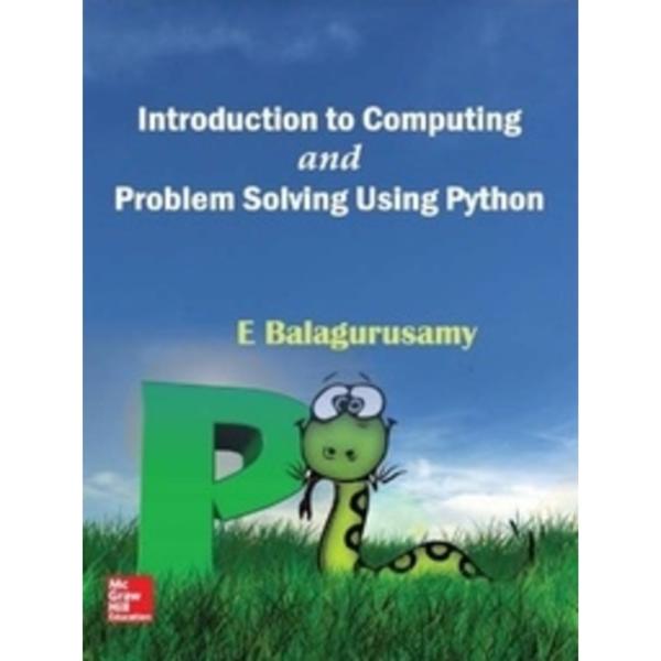 Introduction To Computing And Problem Solving Using Python